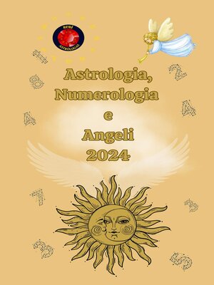 cover image of Astrologia, Numerologia  e  Angeli  2024